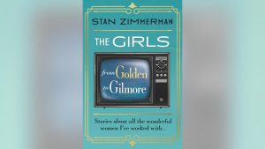 Zimmerman's memoir "The GIrls: From Golden to Gilmore" was published in February 2024. ( Indigo River Publishing)