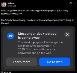 The announcement has sparked outrage on social media from fans of the app, who claimed to 'hate' using the browser version