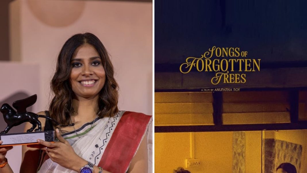 After its historic win in Venice, Anuparna Roy's 'Songs of Forgotten Trees' to close The Indian Film Festival of Sydney 2025