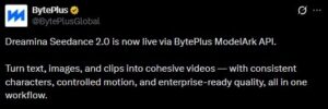BytePlus announced the release on X.